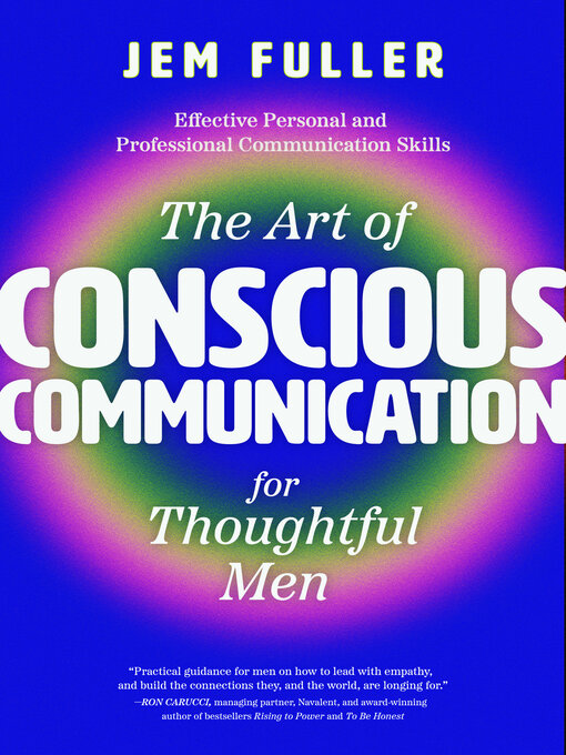Title details for The Art of Conscious Communication by Jem Fuller - Available